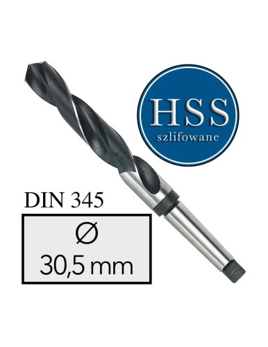 Fi 30,5 mm Wiertło do metalu NWKc HSS DIN 345 Stożek Morse'a SZLIFOWANE